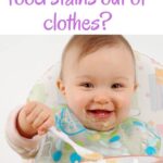 How to Get Food Stains Out of Baby Clothes